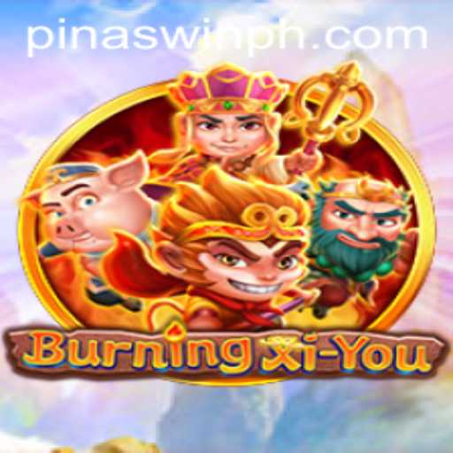 The Exciting World of BurningXiYou and the Strategy of Pinaswin